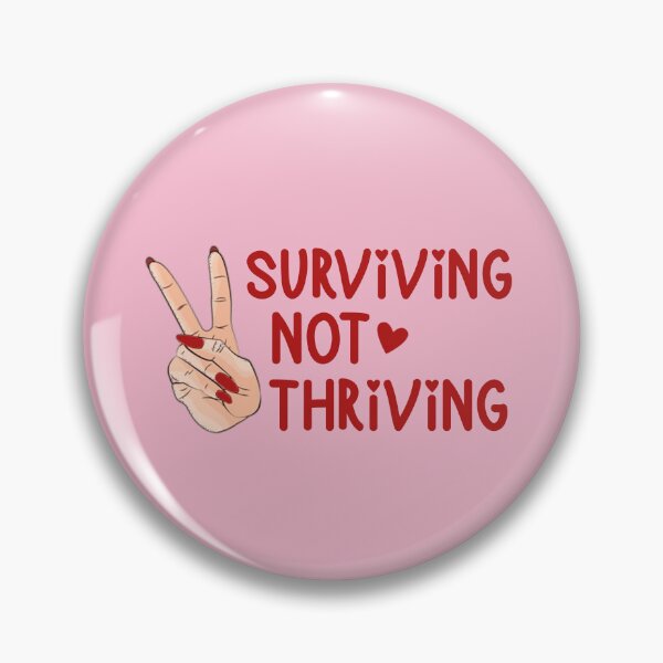 Item preview, Surviving not Thriving designed and sold by baranskini.