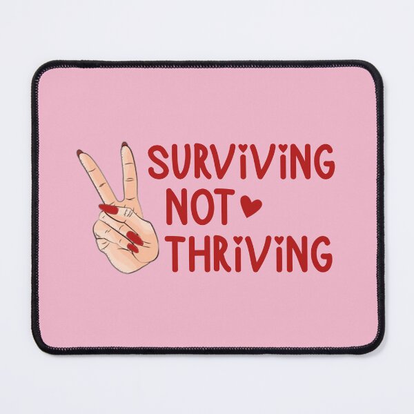 Item preview, Surviving not Thriving designed and sold by baranskini.