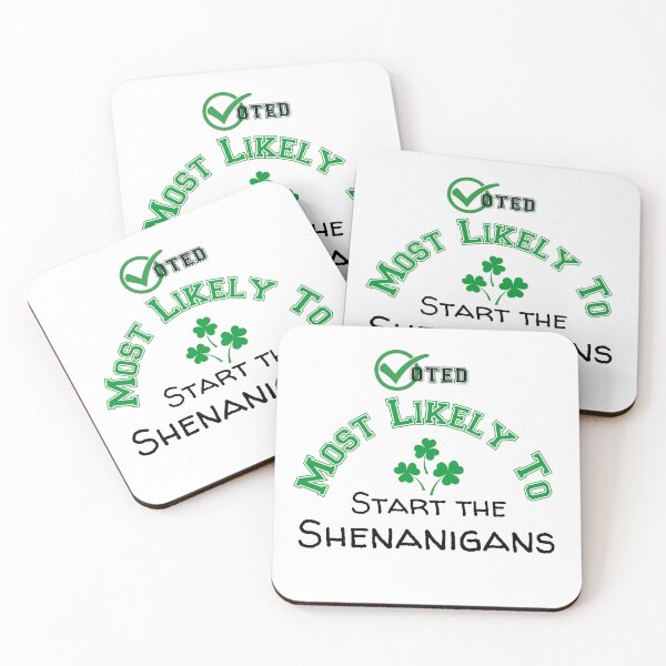 Item preview, Voted Most Likely to Start the Shenanigans! designed and sold by caFUNated.