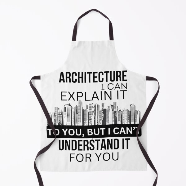 Item preview, ARCHITECTURE I CAN EXPLAIN IT TO YOU BUT I CAN'T UNDERSTAND IT FOR YOU - WHITE designed and sold by Moroccan lions Outfitters ⭐️⭐️⭐️⭐️⭐️.
