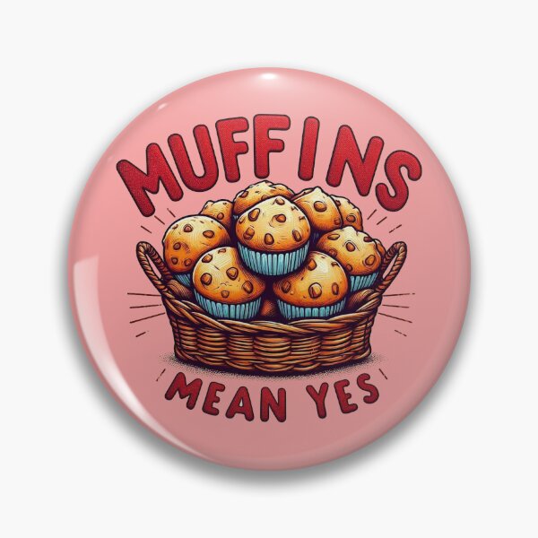 Item preview, Muffins mean yes designed and sold by Vkinsify.