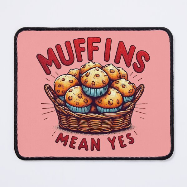 Item preview, Muffins mean yes designed and sold by Vkinsify.