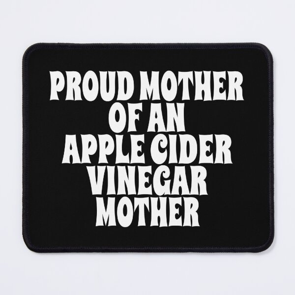 Item preview, PROUD MOTHER OF AN APPLE CIDER VINEGAR (ACV) MOTHER design for fermentation, probiotic, and digestion enthusiasts designed and sold by PuddleMart.