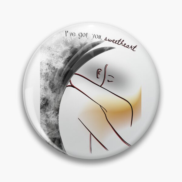 Item preview, I've got you, sweetheart designed and sold by DeepShirtStore.
