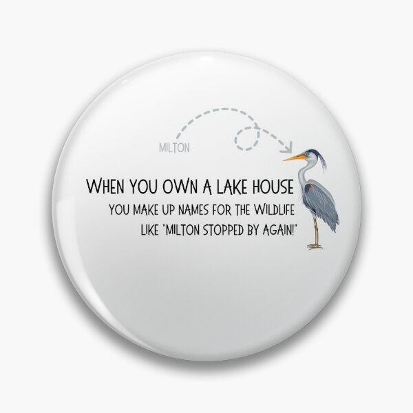 Item preview, When you own a lake house... you name the wildlife designed and sold by OtterLakeCo.