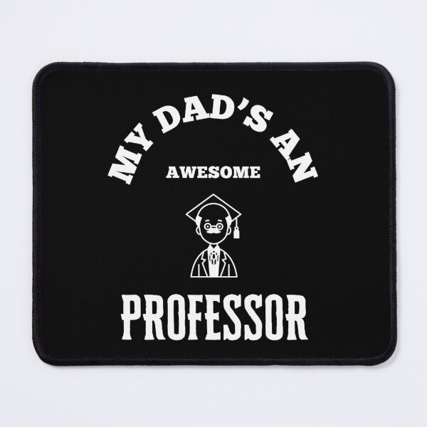 Item preview, My Dads An Awesome - Professor designed and sold by TeeTown Treasure.