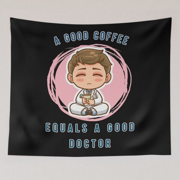Item preview, A good coffee is equal to a good doctor designed and sold by PatronesKawai.