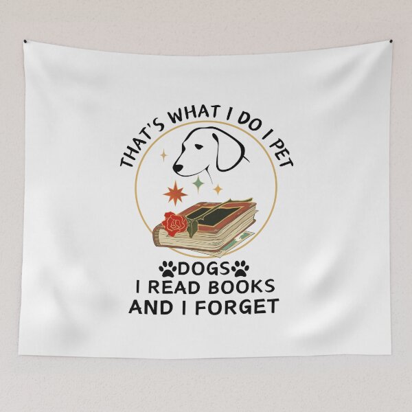 Item preview, That's What I Do I Pet Dogs I Read Books And I Forget Things,  Essential T-Shirt designed and sold by podlook.