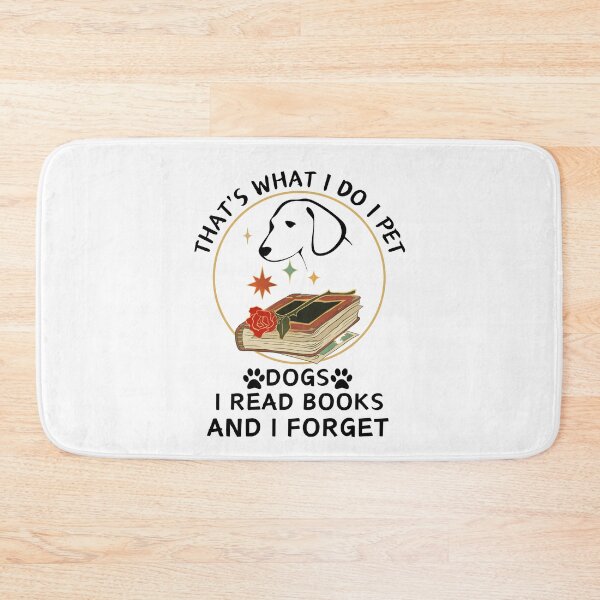 Item preview, That's What I Do I Pet Dogs I Read Books And I Forget Things,  Essential T-Shirt designed and sold by podlook.