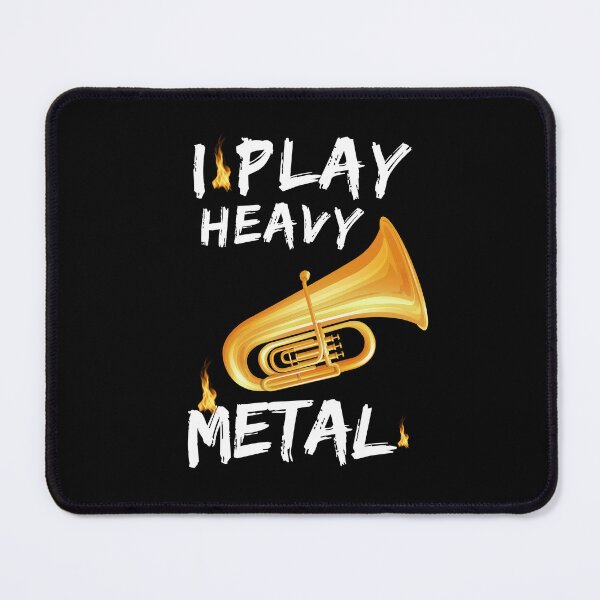 Item preview, I play heavy metal tuba designed and sold by annoying-shirts.