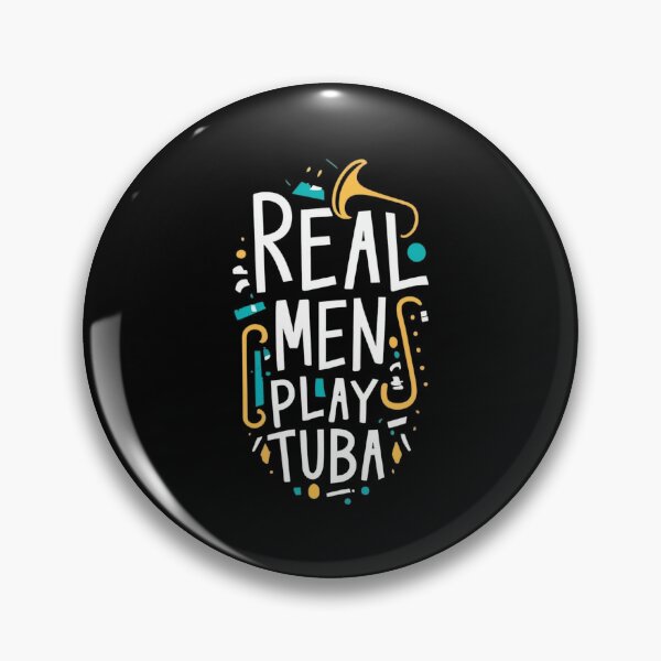 Item preview, Real men play tuba designed and sold by annoying-shirts.