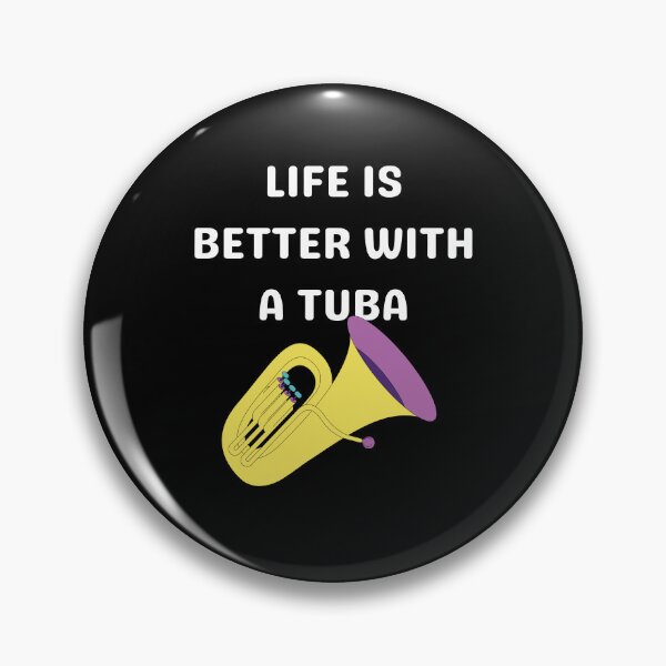 Item preview, Life is better with a tuba designed and sold by annoying-shirts.