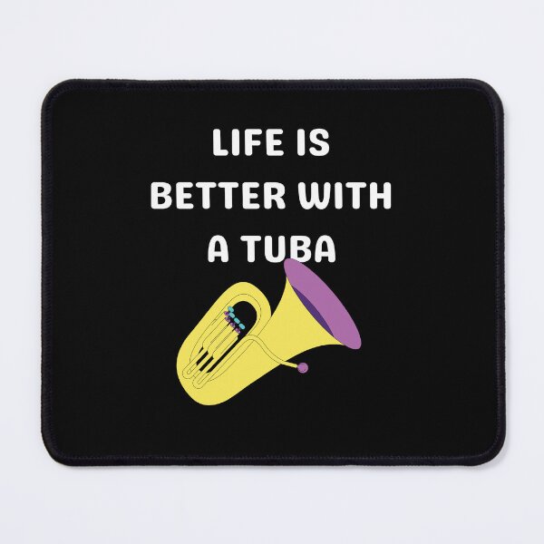 Item preview, Life is better with a tuba designed and sold by annoying-shirts.