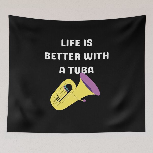 Item preview, Life is better with a tuba designed and sold by annoying-shirts.