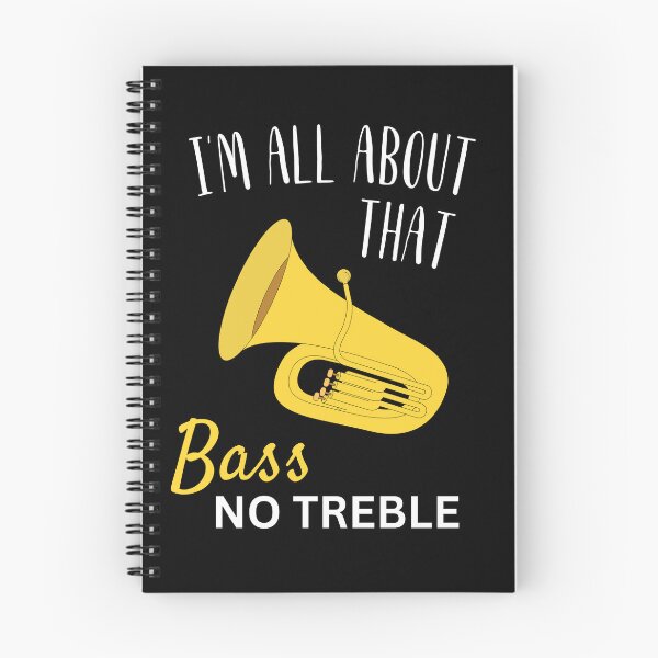 Item preview, Tuba I'm all about that bass no treble designed and sold by annoying-shirts.