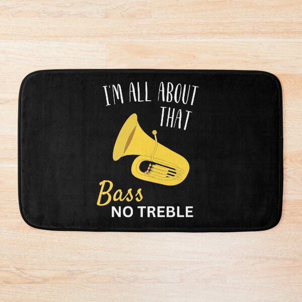 Item preview, Tuba I'm all about that bass no treble designed and sold by annoying-shirts.