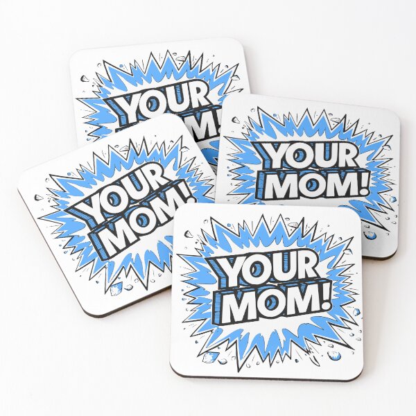 Item preview, Your Mom! designed and sold by NinjaBros.