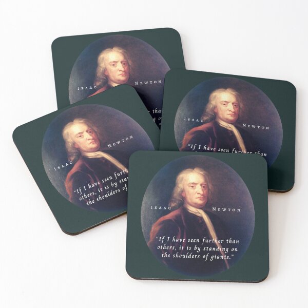 Item preview, Isaac Newton portrait and quote: If I have seen further than others, it is by standing on the shoulders of giants. designed and sold by artbleed.