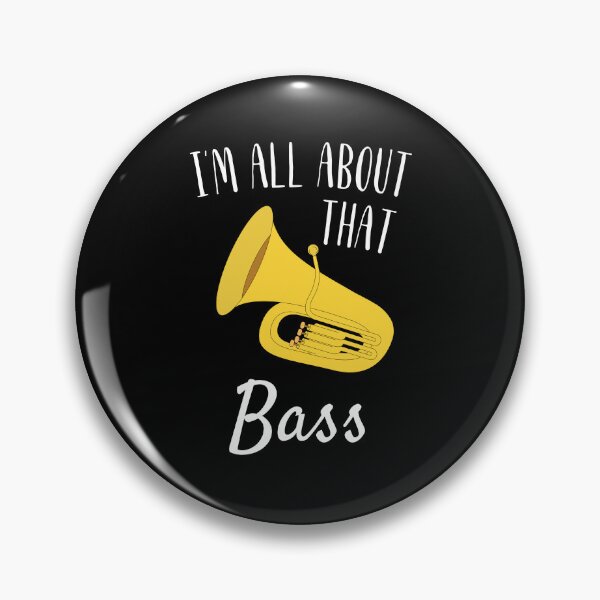 Item preview, Tuba I'm all about that bass designed and sold by annoying-shirts.