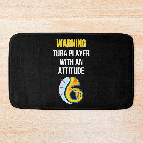 Item preview, Warning tuba player with an attitude designed and sold by annoying-shirts.