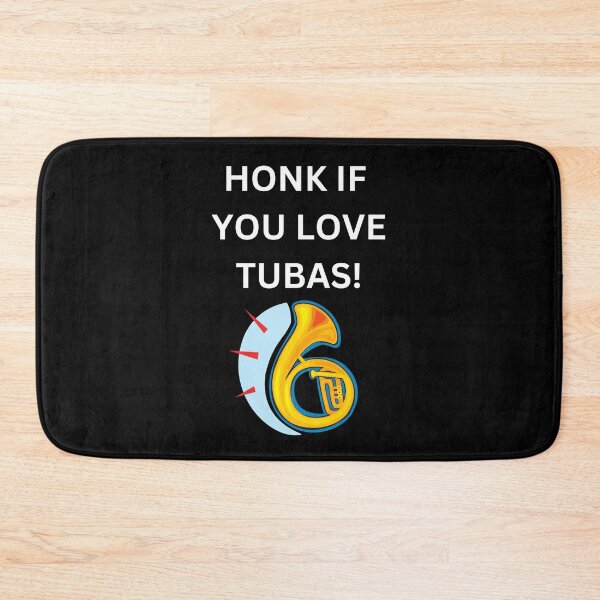 Item preview, Honk if you love tubas designed and sold by annoying-shirts.