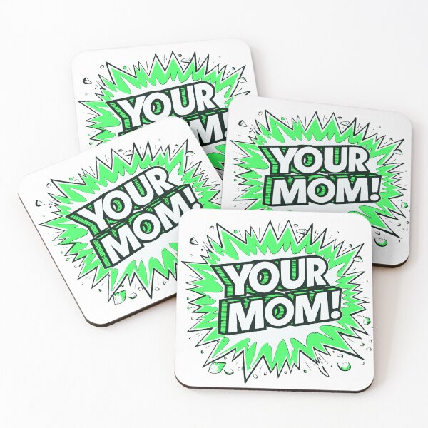 Item preview, Your Mom! designed and sold by NinjaBros.