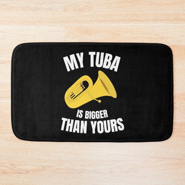 Item preview, My tuba is bigger than yours designed and sold by annoying-shirts.