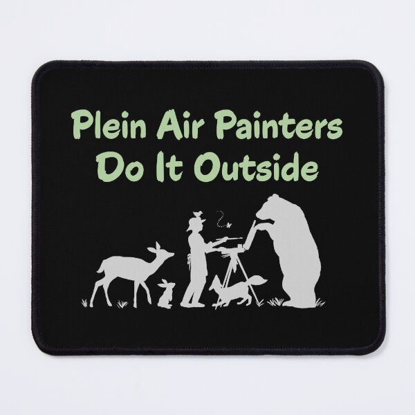 Item preview, Plein Air Painters Do It Outside - Light Art designed and sold by Teresa Rodriguez.