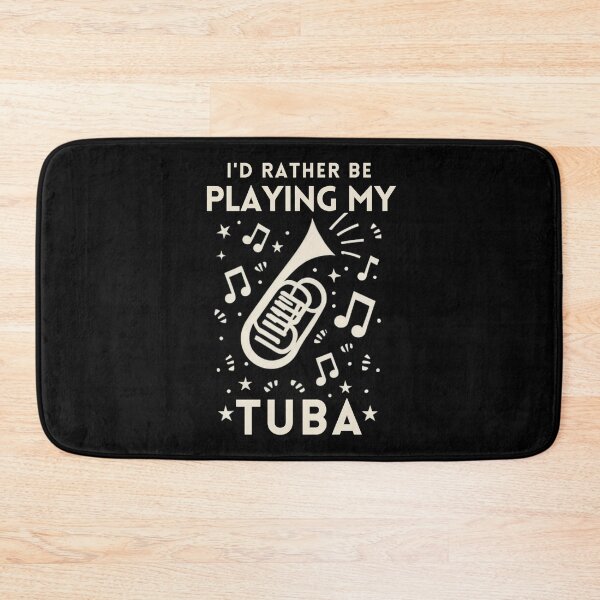 Item preview, I'd rather be playing my tuba designed and sold by annoying-shirts.