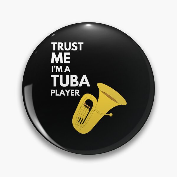 Item preview, Trust me I'm a tuba player designed and sold by annoying-shirts.