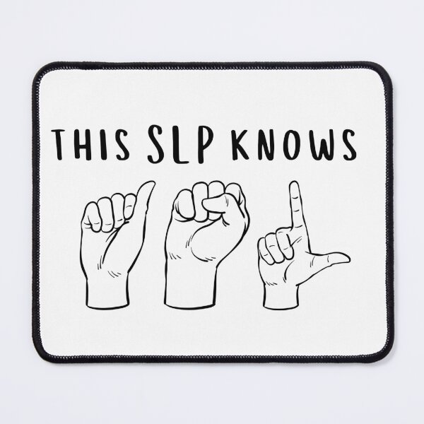 Item preview, SLP ASL - Speech Pathology, Sign Language designed and sold by slpallday.