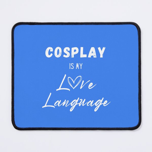 Item preview, Cosplay is My Love Language - Cosplayer Gift - Geek Gift - Convention Wear - Anime Apparel - Nerd Shirt designed and sold by Twilight Phoenix.