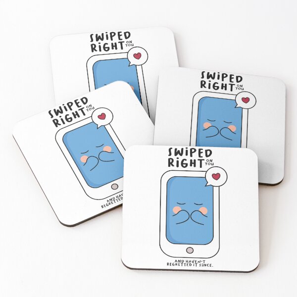 Item preview, Swiped right on you & haven't regretted it since. designed and sold by Serene 静.