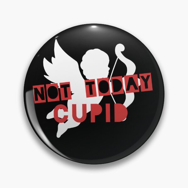 Item preview, Not today cupid (white) designed and sold by MelleGleice.