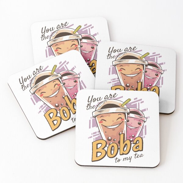 Item preview, You are BOBA to my TEA  designed and sold by XYDstore.