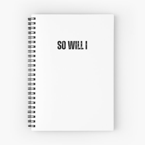 Item preview, So will I black and white quote tshirt funny inspirational So will I Quote Tshirt designed and sold by Mindlimes.