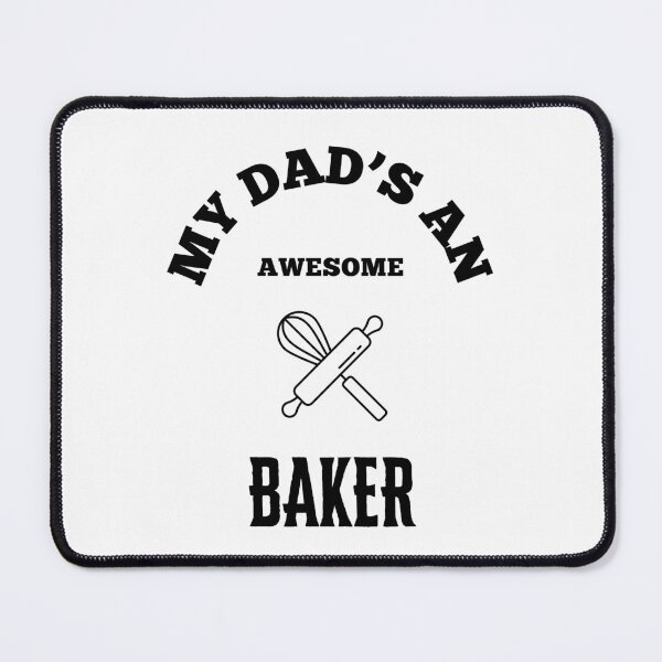 Item preview, My Dads An Awesome - Baker designed and sold by TeeTown Treasure.