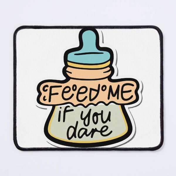Item preview, Feed Me If You Dare - Cartoon Baby Bottle Design designed and sold by NiftyWrx.