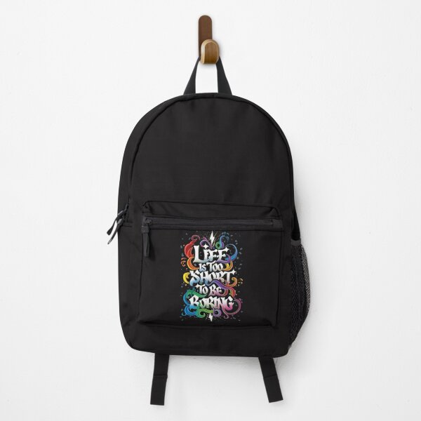 Item preview, Life Is Too Short To Be Boring designed and sold by MillenniumDrip.