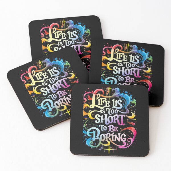 Item preview, Life Is Too Short To Be Boring designed and sold by MillenniumDrip.