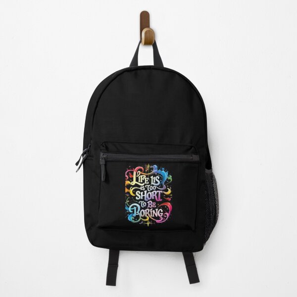 Item preview, Life Is Too Short To Be Boring designed and sold by MillenniumDrip.