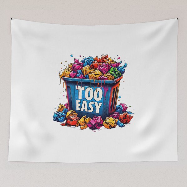 Item preview, Too Easy, Crumpled Paper fill full in the bin, cartoon style designed and sold by ArtshopDRM.