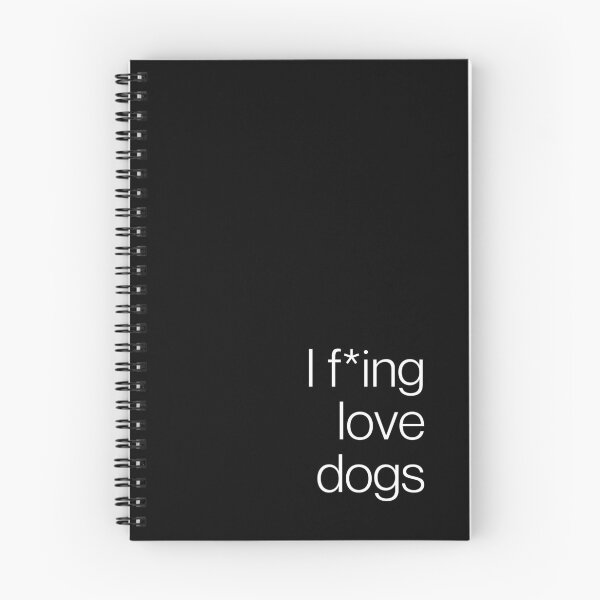 Item preview, I F*ing Love Dogs - Bold Typography for Canine Devotion - white designed and sold by Biddakate.