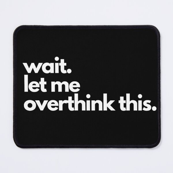 Item preview, wait let me overthink this. designed and sold by typographi.