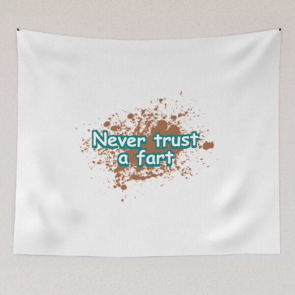 Item preview, Never trust a fart designed and sold by NeedlessTees.