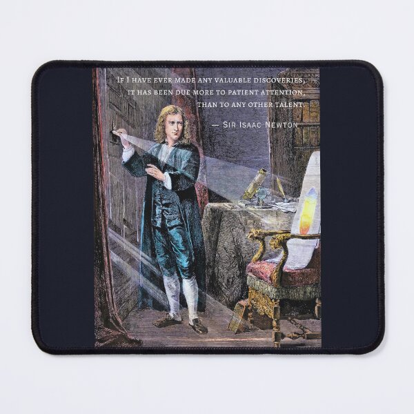 Item preview, Isaac Newton portrait and quote: If I have ever made any valuable discoveries, it has been due more to patient attention, than to any other talent. designed and sold by artbleed.
