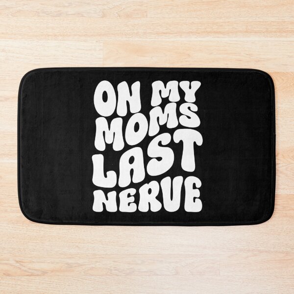 Item preview, On My Mums Last Nerve designed and sold by Hairball-Pets.