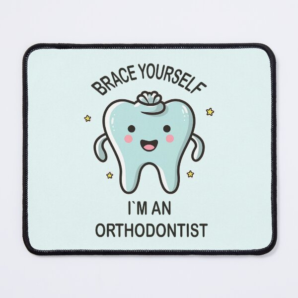 Item preview, Brace Yourself I'm an Orthodontist Funny Quote designed and sold by Verycutethings.