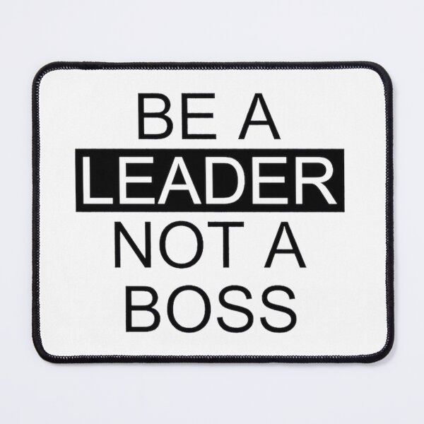 Item preview, be a leader not a boss , gift idea , funny gift designed and sold by masteryStore.