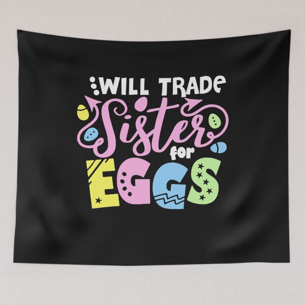Item preview, Kids Will Trade Sister Easter Eggs Funny Family Boys Girls Kids designed and sold by Pitchou07.